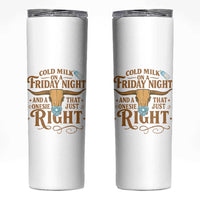 Funny Cold Milk On A Friday Night And A Onesie That Fits Just Right Skinny Tumbler Longhorn Cow Skull - Wonder Print Shop