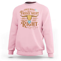 Funny Cold Milk On A Friday Night And A Onesie That Fits Just Right Sweatshirt Longhorn Cow Skull - Wonder Print Shop