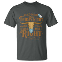 Funny Cold Milk On A Friday Night And A Onesie That Fits Just Right T Shirt Longhorn Cow Skull - Wonder Print Shop