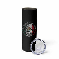 Mexican Pride Skinny Tumbler La Patria Es Primero Coat Of Arms - Wonder Print Shop