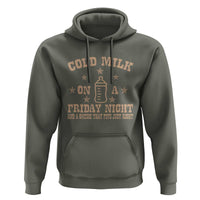 Funny Cold Milk On A Friday Night And A Onesie That Fits Just Right Hoodie - Wonder Print Shop
