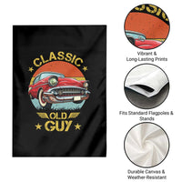 Funny Classic Old Guy Garden Flag Humor Saying Classic Car Lover - Wonder Print Shop