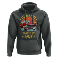 Funny Classic Old Guy Hoodie Humor Saying Classic Car Lover - Wonder Print Shop