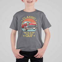 Funny Classic Old Guy T Shirt For Kid Humor Saying Classic Car Lover - Wonder Print Shop