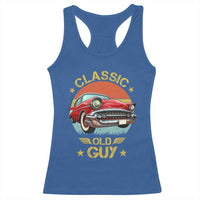 Funny Classic Old Guy Racerback Tank Top Humor Saying Classic Car Lover - Wonder Print Shop