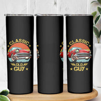 Funny Classic Old Guy Skinny Tumbler Humor Saying Classic Car Lover - Wonder Print Shop