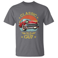 Funny Classic Old Guy T Shirt Humor Saying Classic Car Lover - Wonder Print Shop