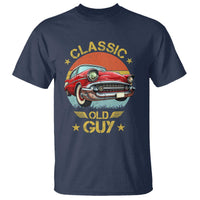 Funny Classic Old Guy T Shirt Humor Saying Classic Car Lover - Wonder Print Shop