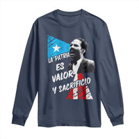 Pedro Albizu Campos Long Sleeve Shirt La Patria Es Valor Y Sacrificio Puerto Rican Leader - Wonder Print Shop