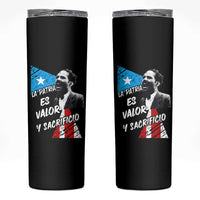 Pedro Albizu Campos Skinny Tumbler La Patria Es Valor Y Sacrificio Puerto Rican Leader - Wonder Print Shop