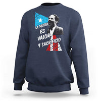 Pedro Albizu Campos Sweatshirt La Patria Es Valor Y Sacrificio Puerto Rican Leader - Wonder Print Shop