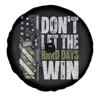 Don't Let The Hard Days Win Spare Tire Cover Inspirational Mental Health Gun Camo American Flag - Wonder Print Shop