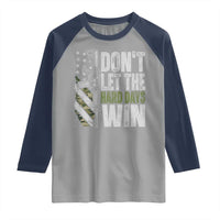 Don't Let The Hard Days Win Raglan Shirt Inspirational Mental Health Gun Camo American Flag - Wonder Print Shop