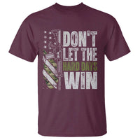 Don't Let The Hard Days Win T Shirt Inspirational Mental Health Gun Camo American Flag - Wonder Print Shop