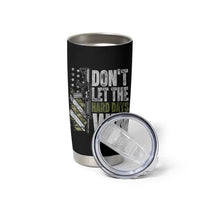 Don't Let The Hard Days Win Tumbler Cup Inspirational Mental Health Gun Camo American Flag - Wonder Print Shop