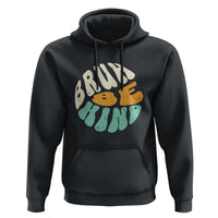 Unity Day Hoodie Bruh Be Kind Anti Bullying Kindness Orange Shirt