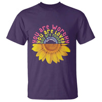 Unity Day T Shirt You Are Worthy You Are Loved You Are Needeed You Matter Sunflower - Wonder Print Shop