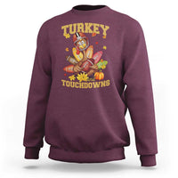 Funny Turkey And Touchdowns Sweatshirt Thanksgiving American Football Fall Season - Wonder Print Shop