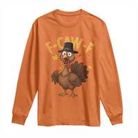 Funny F Caw F Thanksgiving Turkey Long Sleeve Shirt Poultry Humor - Wonder Print Shop