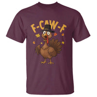 Funny F Caw F Thanksgiving Turkey T Shirt Poultry Humor - Wonder Print Shop