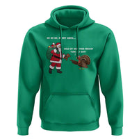 Funny Thanksgiving Christmas Hoodie Wait Your Turn Fat Boy Santa Turkey Thanksmas - Wonder Print Shop