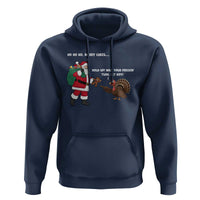 Funny Thanksgiving Christmas Hoodie Wait Your Turn Fat Boy Santa Turkey Thanksmas - Wonder Print Shop