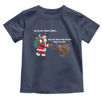 Funny Thanksgiving Christmas Toddler T Shirt Wait Your Turn Fat Boy Santa Turkey Thanksmas - Wonder Print Shop