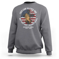 Charlie Kirk Memorial Sweatshirt They Can Silence One But They Cant Silence Us All - Wonder Print Shop