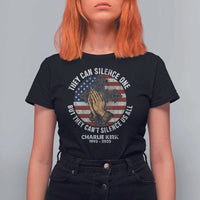 Charlie Kirk Memorial T Shirt For Women They Can Silence One But They Cant Silence Us All - Wonder Print Shop