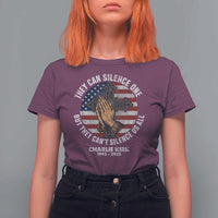 Charlie Kirk Memorial T Shirt For Women They Can Silence One But They Cant Silence Us All - Wonder Print Shop