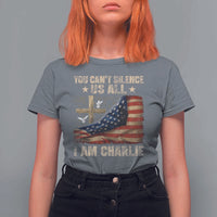 I Am Charlie Kirk T Shirt For Women You Cant Silence Us All Vintage American Flag - Wonder Print Shop