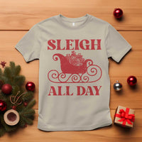 Funny Christmas T Shirt Sleigh All Day Xmas Santa's Sleigh - Wonder Print Shop