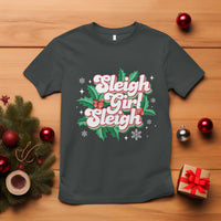 Sleigh Girl Sleigh T Shirt Christmas Retro Groove Slay Girl Mistletoe - Wonder Print Shop