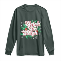 Sleigh Girl Sleigh Long Sleeve Shirt Christmas Retro Groove Slay Girl Mistletoe