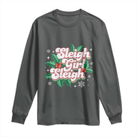 Sleigh Girl Sleigh Long Sleeve Shirt Christmas Retro Groove Slay Girl Mistletoe