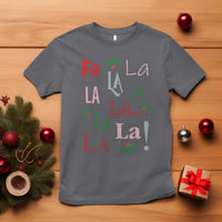 Funny Fa La La 8 Christmas Carol Song T Shirt Holiday Mistletoe - Wonder Print Shop