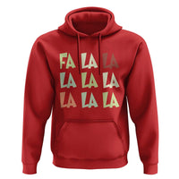 Funny Fa La La 8 Christmas Carol Song Holiday Hoodie