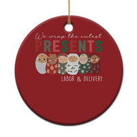 Funny Xmas Labor And Delivery Nurse Christmas Ornament We Wrap The Cutest Presents L&D Nurse - Wonder Print Shop