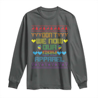 Funny LGBT Christmas Long Sleeve Shirt Don't We Now Our Gay Apparel Rainbow Unicorn