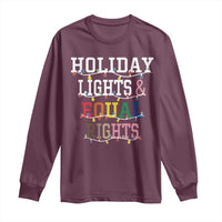 Funny Feminist LGBT Christmas Long Sleeve Shirt Holiday Lights And Equal Rights Led Lights