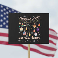 Christmas Lights And Equal Rights LGBTQ Protest Sign - Wonder Print Shop
