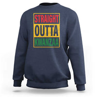 Funny Straight Outta Kwanzaa African American Heritage Sweatshirt - Wonder Print Shop