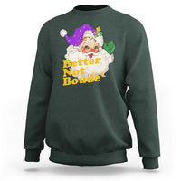 Funny Christmas Retro Cajun Louisiana Santa Sweatshirt Better Not Boude' New Orleans Saint Symbol - Wonder Print Shop