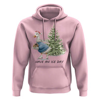 Funny Christmas Ice Skating Hoodie Have An Ice Day Goose Xmas Tree