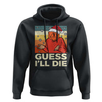 Funny Christmas Rpg Gamer Hoodie Guess l Will Die Retro Dice Santa Hat - Wonder Print Shop
