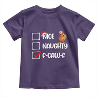 Funny F Caw F Chicken Christmas Toddler T Shirt Nice Naughty Cartoon Rooster Poultry Animal - Wonder Print Shop