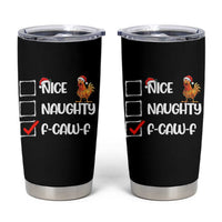 Funny F Caw F Chicken Christmas Tumbler Cup Nice Naughty Cartoon Rooster Poultry Animal - Wonder Print Shop