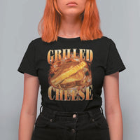 Grilled Cheese T Shirt For Women Food Lover Funny Gag Weird Meme 90s - Wonder Print Shop
