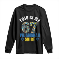 Funny 67 Hanukkah Long Sleeve Shirt This Is My 67 Pajamakah Gift - Wonder Print Shop