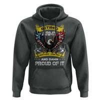 Retired Army Been There Done That And Damn Proud Of It Hoodie Veteran Bald Eagle American Flag